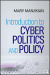 Introduction to Cyber Politics and Policy