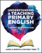 Understanding and Teaching Primary English