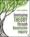 Developing Theory Through Qualitative Inquiry