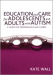 Education and Care for Adolescents and Adults with Autism