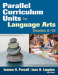 Parallel Curriculum Units for Language Arts, Grades 6-12