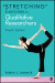 "Stretching" Exercises for Qualitative Researchers